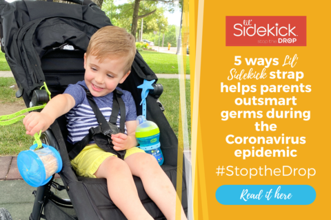 5 ways the Lil' Sidekick strap helps parents outsmart germs during the Coronavirus epidemic